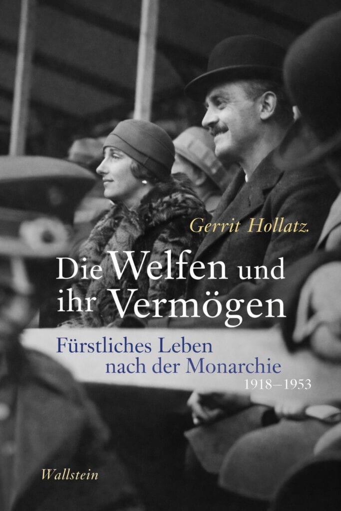 Die Welfen und ihr Vermögen